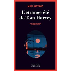 L'Étrange été de Tom Harvey