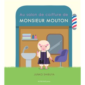 Au salon de coiffure de Monsieur Mouton