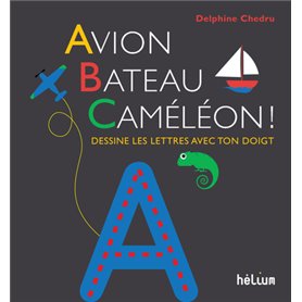 Avion, Bateau, Caméléon !