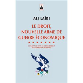 Le Droit, nouvelle arme de guerre économique