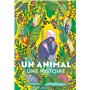 Un animal, une histoire