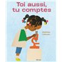 Toi aussi, tu comptes