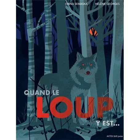 Quand le loup y est