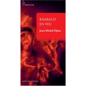 Rimbaud en feu