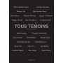 Tous témoins