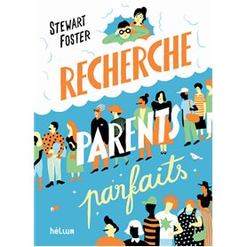 Recherche parents parfaits