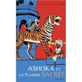 Ashoka et la flamme sacrée