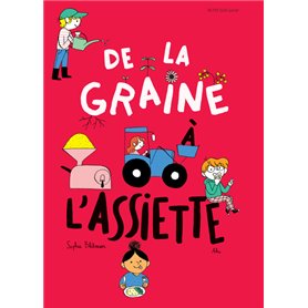 De la graine à l'assiette