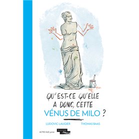 Qu'est-ce qu'elle a donc, cette Vénus de Milo ?