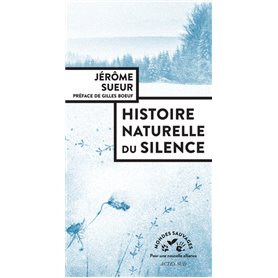 Histoire naturelle du silence