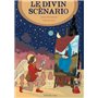 Le Divin Scénario