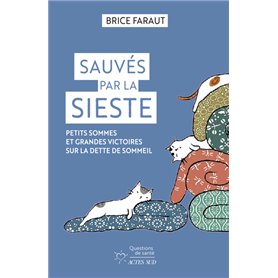 Sauvés par la sieste