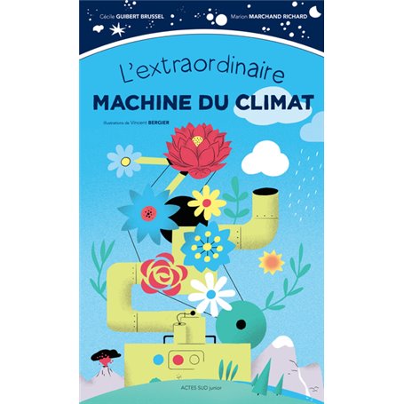 L'extraordinaire machine du climat