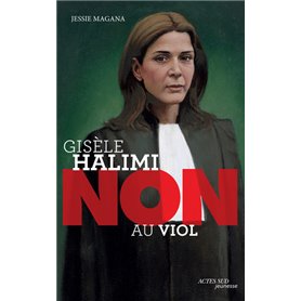 Gisèle Halimi : "Non au viol"