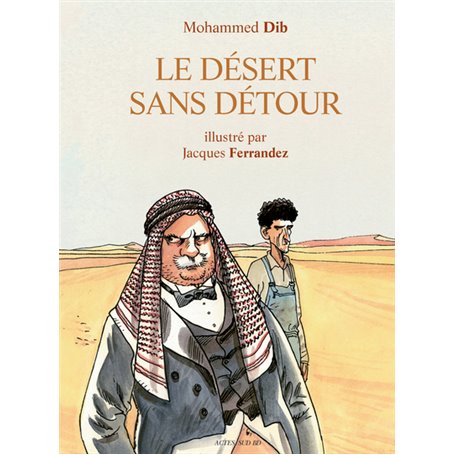 Le désert sans détour