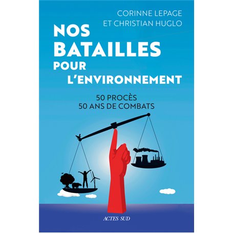 Nos batailles pour l'environnement