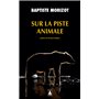 Sur la piste animale