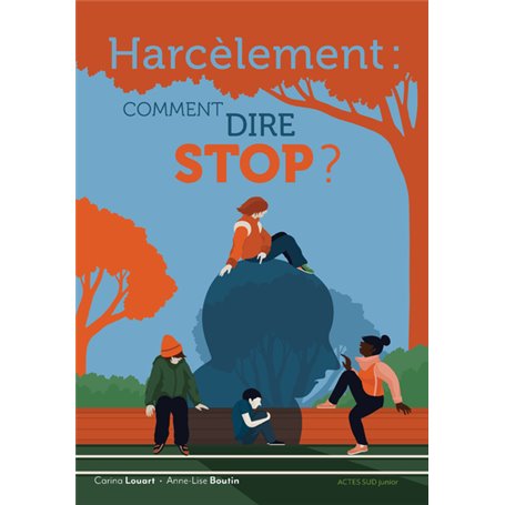 Harcèlement, comment dire stop ?