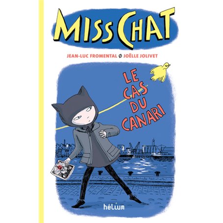 Miss Chat 1 - Le Cas du canari