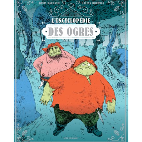 Encyclopédie des ogres