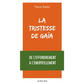 La Tristesse de Gaïa