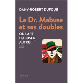 Le Dr. Mabuse et ses doubles