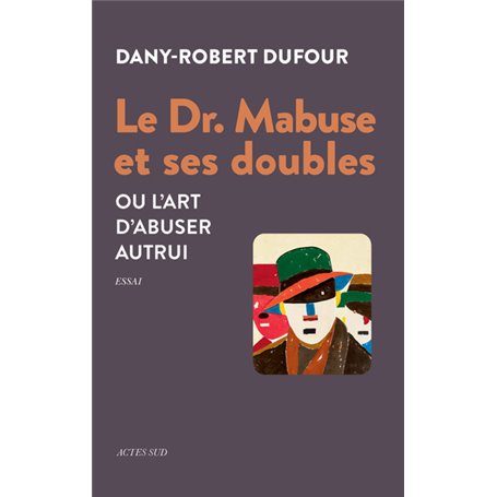 Le Dr. Mabuse et ses doubles