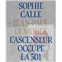 L'ascenseur occupe la 501