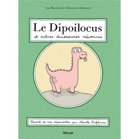 Le Dipoilocus et autres dinosaures méconnus