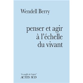 Penser et agir à l'échelle du vivant