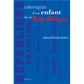 Chroniques d'un enfant de la République