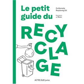 Le petit guide du recyclage