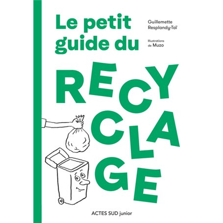 Le petit guide du recyclage