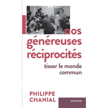 Nos généreuses réciprocités