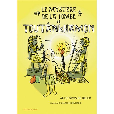 Le mystère de la tombe de Toutânkhamon