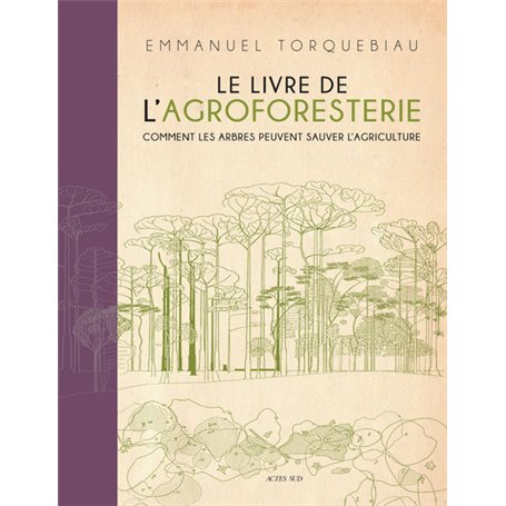 Le Livre de l'agroforesterie