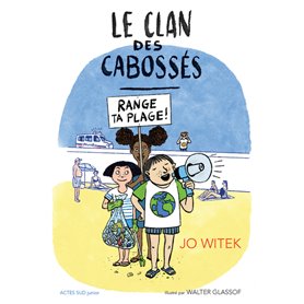 Le Clan des Cabossés - T2 Range ta plage !