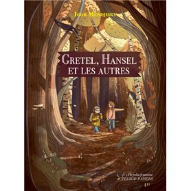 Gretel, Hansel et les autres