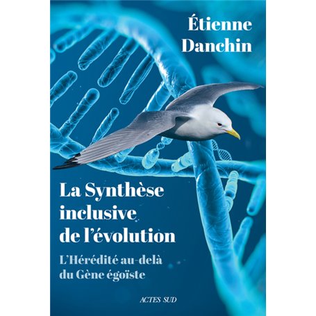 LA SYNTHÈSE INCLUSIVE DE L'ÉVOLUTION