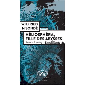 Héliosphéra, fille des abysses