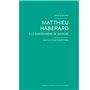 Cahier de résidence 11 : Mathieu Haberard