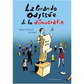 La grande odyssée de la démocratie