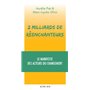 2 milliards de réenchanteurs