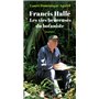 Francis Hallé. Les vies heureuses du botaniste