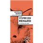 Vivre en renard