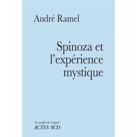 Spinoza et l'expérience mystique