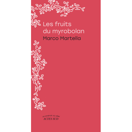 Les fruits du myrobolan