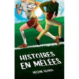 Histoires en mêlées