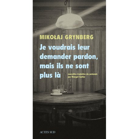 Je voudrais leur demander pardon, mais ils ne sont plus là