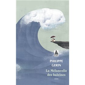 La Mélancolie des baleines